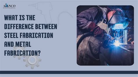 Ppt What Is The Difference Between Steel Fabrication And Metal Fabrication Powerpoint