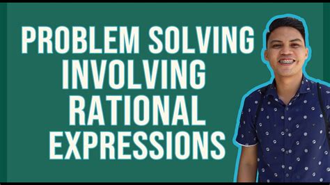 Solving Problems Involving Rational Algebraic Expressions Youtube