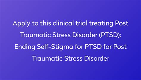 Ending Self Stigma For Ptsd For Post Traumatic Stress Disorder Clinical