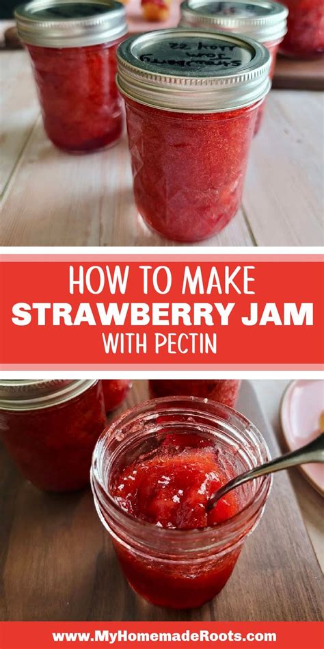 Easy Homemade Strawberry Jam With Pectin Recipe