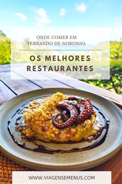 Onde Comer Em Noronha Melhores Restaurantes Pre Os E Dicas