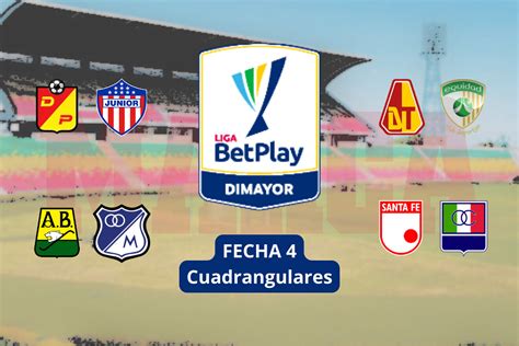 Fecha 4 Cuadrangulares Liga Betplay 2024 Eydie Oralee