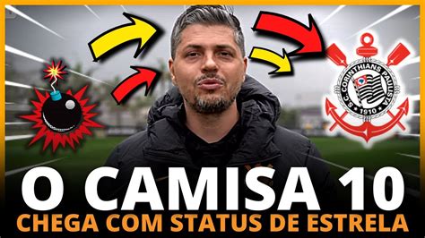 URGENTE REFORÇO NO CORINTHIANS NEGÓCIO FECHADO CRAQUE CAMISA 10