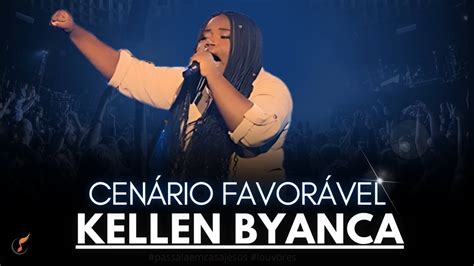 Kellen Byanca Os Melhores Clipes Dvd Cen Rio Favor Vel Youtube