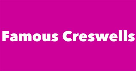 Most Famous People With Last Name Creswell 1 Is Toby Creswell