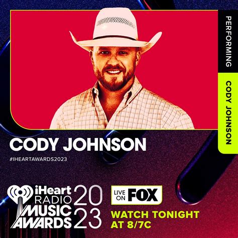 Cody Johnson On Twitter Cojonation Im Performing Tonight At The Iheartradio Music Awards