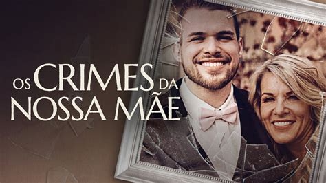 Os Crimes da Nossa Mãe Trailer Dublado Brasil HD YouTube