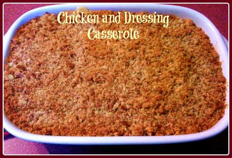 Sweet Tea And Cornbread Southern Chicken And Dressing Casserole