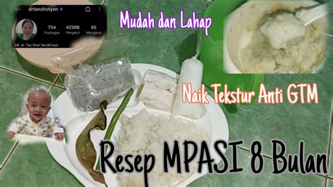 Resep Mpasi Bulan Dr Tan Shot Yen Cara Naik Tekstur Anti Gtm