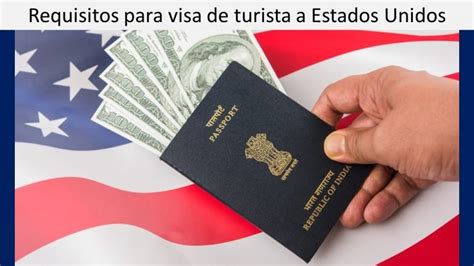 Requisitos Para Visa De Turista A Estados Unidos