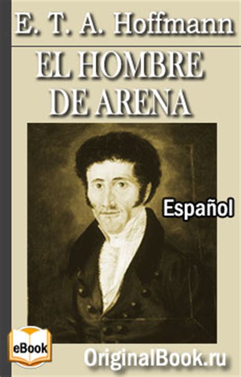 El hombre de arena E T A Hoffmann En Español Free eLibrary Original