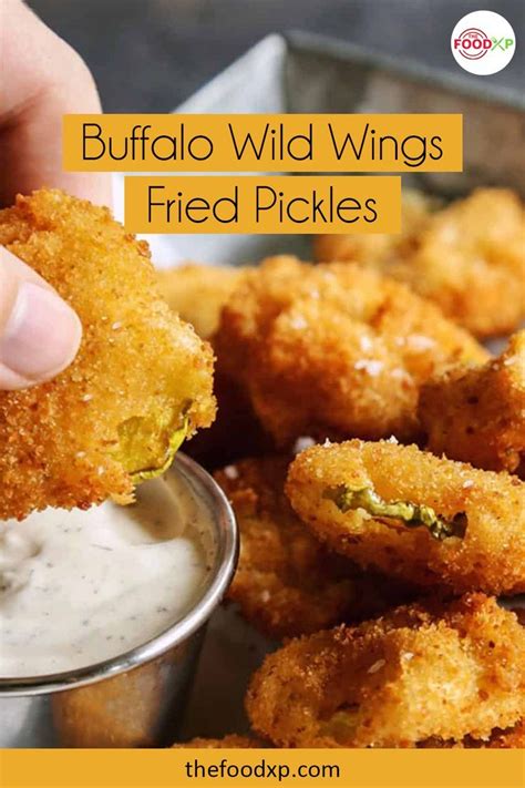 How To Make Buffalo Wild Wings Fried Pickles At Home Recipe Buffalo