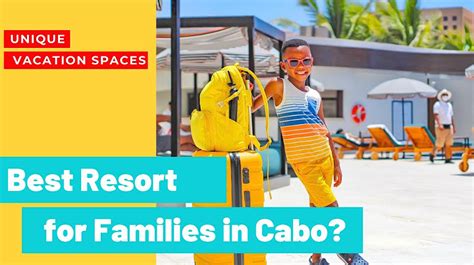 Best family friendly all inclusive resorts cabo san lucas