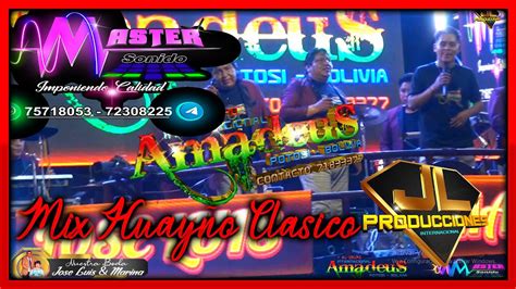 Amadeus Huay Os Mix En Vivo Youtube Music