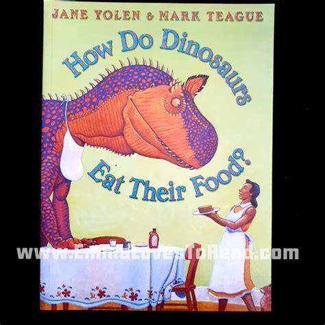 How Do Dinosaurs Eat Their Food By Jane Yolen Pb Hobbies And Toys