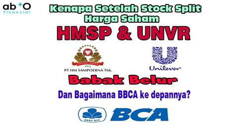 Kenapa Setelah Stock Split Harga Saham Hmsp Unvr Babak Belur Dan