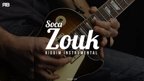 😍 Soca Zouk Riddim Instrumental 😍 Soca Beats Socagocom Youtube