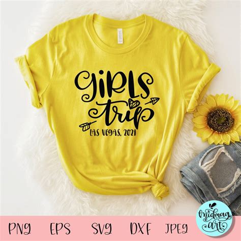 Girls Trip Las Vegas 2021 Cricut Svg File Silhouette Svg File Girls