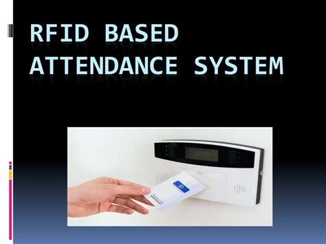 Rfid Based Attendance System