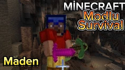 Minecraft Modlu Survival B L M Yeni Madenler W Berke Kavas Nar