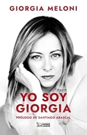 Amazon.com: Yo soy Giorgia: Mis raíces, mis ideas (Spanish Edition ...