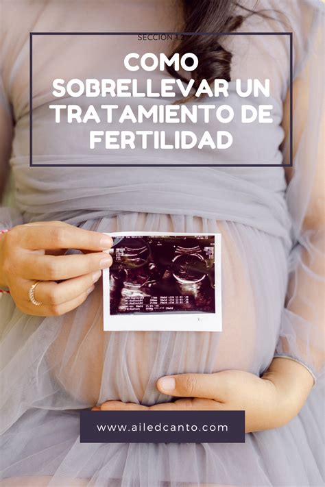 Necesitas Una Gu A Fertilidad Tratamiento De Fertilidad Sobrellevar