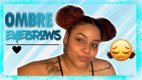 Ombre Eyebrow Tutorial Beginner Friendly Super Detailed 2020 Youtube