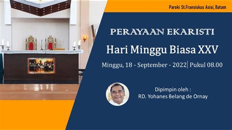 Perayaan Ekaristi Hari Minggu Biasa Xxv September St