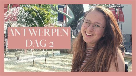 ANTWERPEN DAG 2 VLOG Veer YouTube