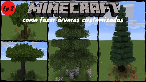 Como Fazer Rvores Customizadas No Minecraft Ideias Para Constru Es