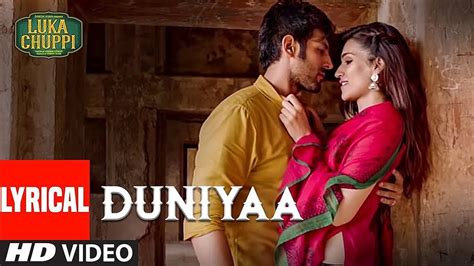 Duniyaa Lyrics Luka Chuppi Akhil Dhvani Bhanushali