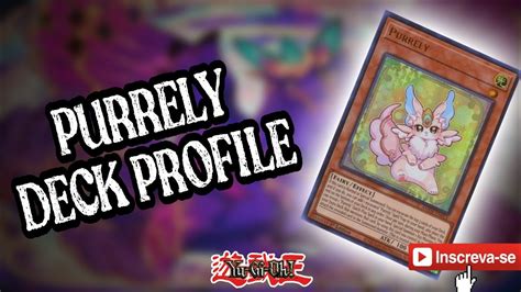 Yu Gi Oh Purrely Deck Profile Combo Tutorial Maio Post Cyac