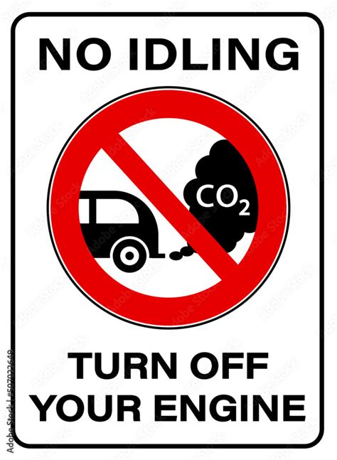 No Idling Turn Off Engine Prohibition Sign With Car Silhouette And