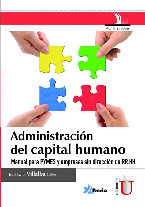 Administración del capital humano Ediciones de la U Librería