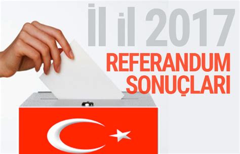 Referandum Sonu Lar Il Il Evet Hay R Oy Oranlar Internet Haber