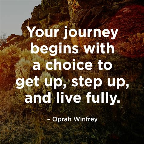 Quotes To Inspire Your Next Adventure Oprah Winfrey Journey Journey