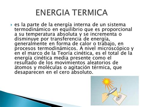 Usos Y Beneficios De La Energia Termica En Las Actividades Humanas