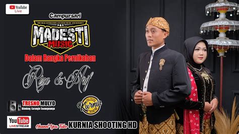 LIVE CS MADESTI MUSIC MR Jambol DALAM RANGKA RESEPSI PERNIKAHAN RIZA