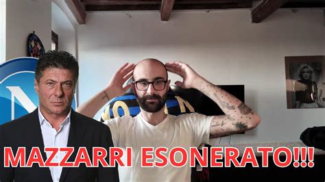 MA CHE CAZZ IL NAPOLI ESONERA MAZZARRI IL MIO PARERE YouTube