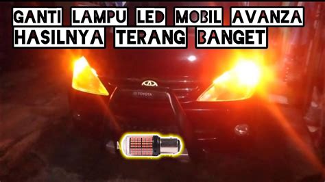 Ganti Lampu LED Dimobil Avanza Xenia YouTube