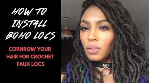 How To Cornrow Your Hair For Crochet Faux Locs Boho Locs® Youtube