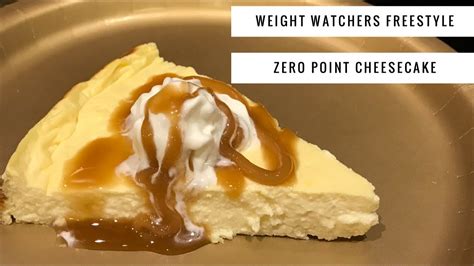 Weight Watchers Freestyle Zero Point Cheesecake By Wwpounddropper Youtube