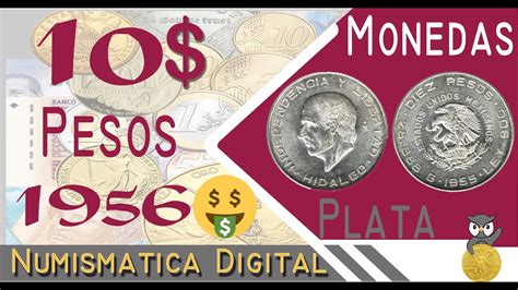 10 PESOS HIDALGO GRANDE MEXICO 1956MONEDA GRANDE DE PLATA ESCASA Y