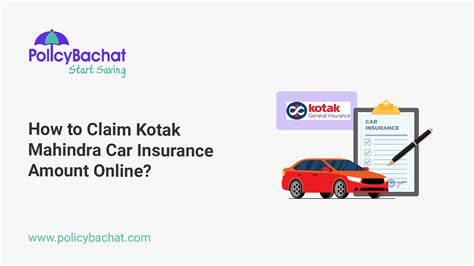 How To Claim Kotak Mahindra Car Insurance Amount Online PolicyBachat