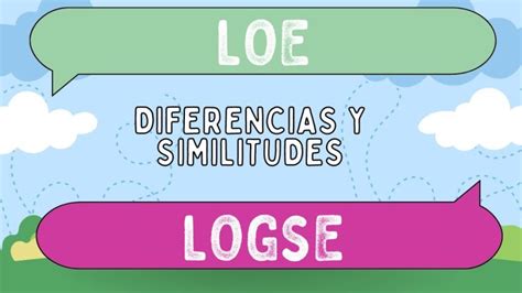 Diferencias Entre Loe Y Logse