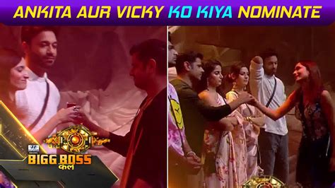 Bigg Boss Update Aishwarya Aur Neil Ne Kiya Ankita Aur Vicky Ko