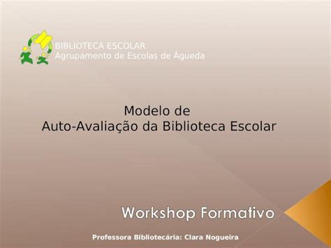 PPT Modelo de Auto Avaliação da Biblioteca Escolar Professora