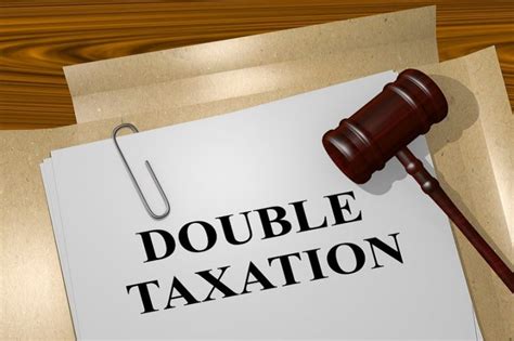 Various Aspects Of Double Taxation That You Must Know