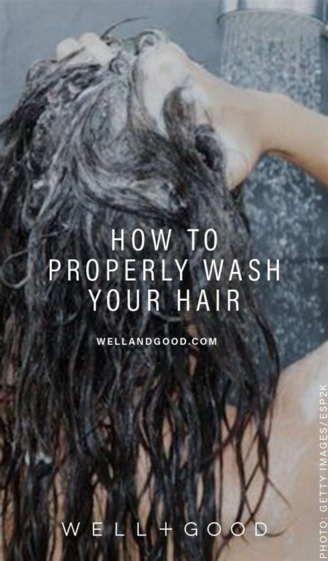 How To Properly Wash Your Hair Well Good Hairstyles For Thin Hair