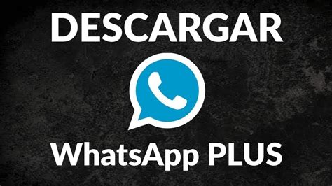 Como Descargar Whatsapp Plus Joloforless